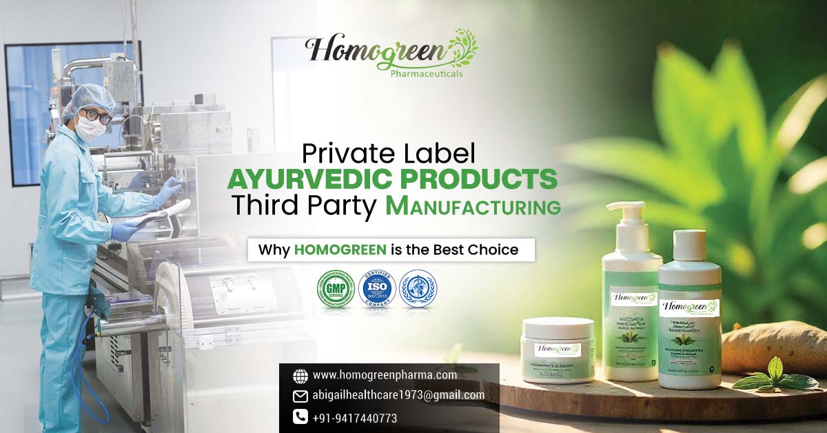 Ayurvedic Products Third Party Manufacturing | Homegreen Pharmaceuticals